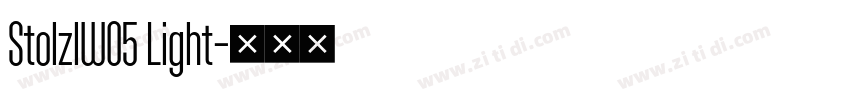 StolzlW05 Light字体转换